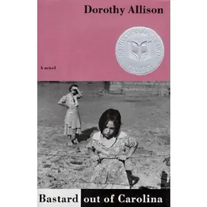 USED-Bastard out of Carolina by Dorothy Allison (Paperback)