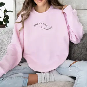 Embroidered There Is Purpose in The Waiting Sweatshirt, Christian Sweatshirt