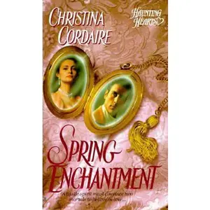 USED-Spring Enchantment (Haunting Hearts) by Christina Cordaire (Unknown)