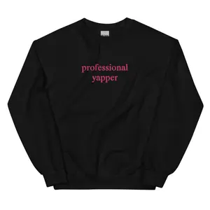 PROFESSIONAL YAPPER CREWNECK SWEATSHIRT