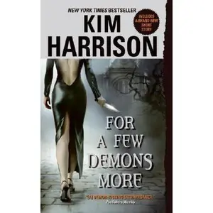 USED-For a Few Demons More by Harrison, Kim (Mass Market Paperback)
