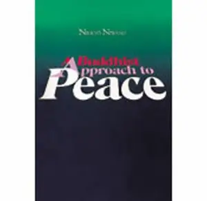 USED-A Buddhist Approach to Peace by Nikkyo Niwano (Hardcover)