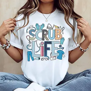 Scrub Life Medical Theme Print T Shirt Women Casual Short Sleeve Top Fashion Graphic Tee For Nurses And Healthcare Workers