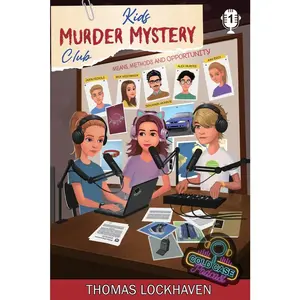 USED-Case File 1 - Mia Westbrook: Kids Murder Mystery Club: Cold Case Podcast by Lockhaven, Thomas (Paperback)
