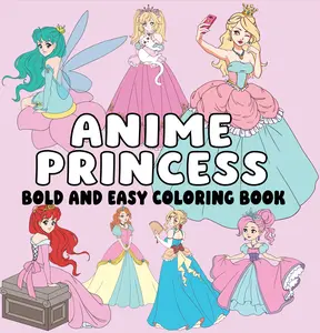 ANIME PRINCESS (BOLD AND EASY COLORING BOOK)