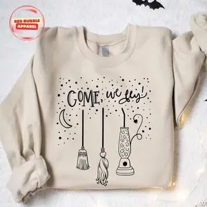 Come We Fly Sweatshirt, Mam Halloween Shirt, Witch Broom Sweatshirt, Funny Halloween Gift For Womens, Hocus Pocus Shirt, Funny Witch Shirt 2NO