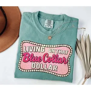 Comfort Colors Blue Collar Dollar T-Shirt, Living On That Blue Collar Dollar Shirt, Patriotic Working Class Tee, Retro Western Graphic, Cowboy Boots Truck Shirt, Casual Womenswear - AL