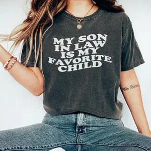 Comfort Colors My Son in Law is My Favorite Child T-Shirt | Funny Mother's Day Gift | Gift for Mother-in-Law | Mother's Day Shirt Cotton Fabric