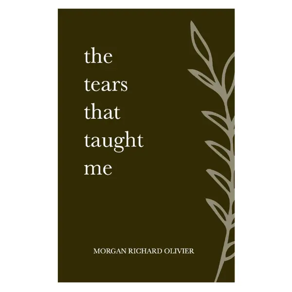 The Tears That Taught Me