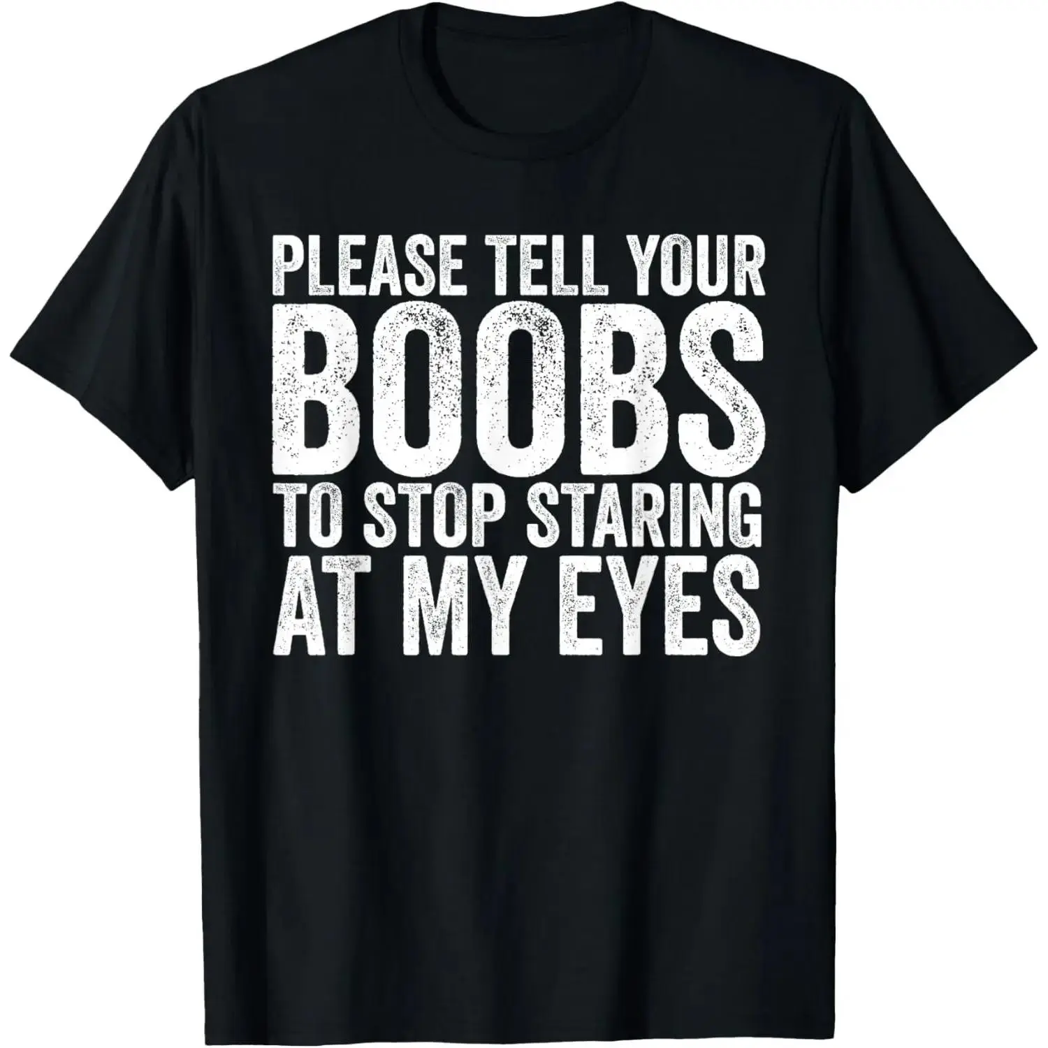 Women's 100% Cotton Short-Sleeve Loose-Fit T-Shirt - Breathable Graphic Fabric Top with "Please Tell Your Boobs To Stop Staring At My Eyes" Print (1-Piece Casual Oversized Tee), Shortsleeve, Lady, Tshirt
