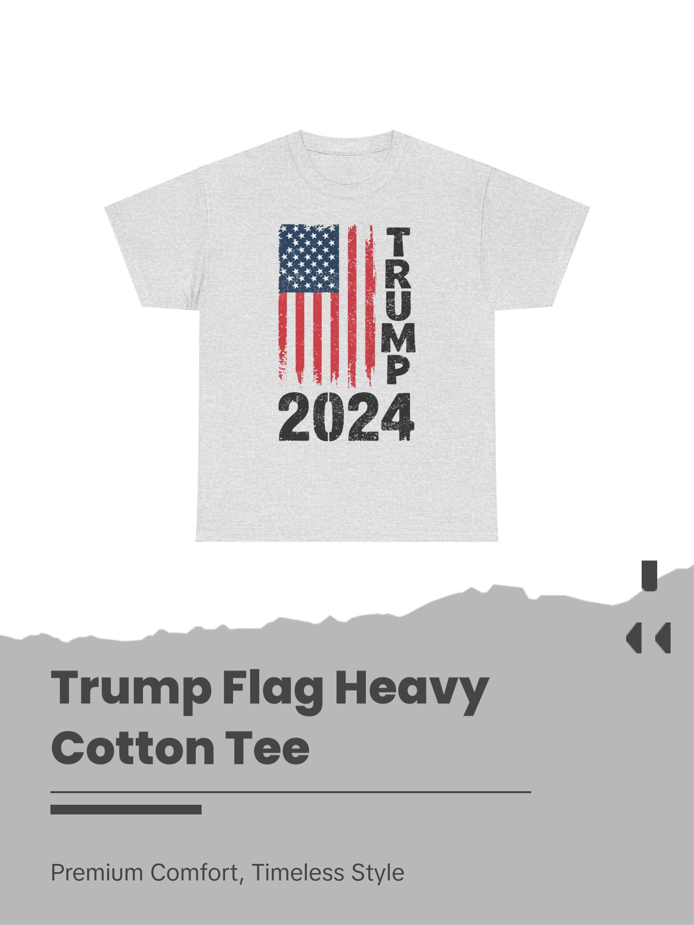 Trump Flag - Unisex Heavy Cotton Tee