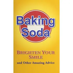 USED-Baking Soda (Brighten Your Smile and Other Amazing Advice) by Betsy Rossen Elliot (Paperback)