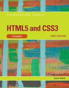 USED-HTML5 and CSS3, Illustrated Complete by Sasha Vodnik (Paperback)