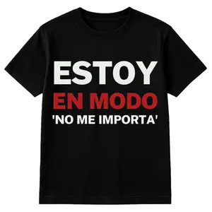 Bold Spanish "Estoy en Modo No Me Importa" Print, Black with White & Red Text, Round Neck, Machine Washable, All-Season Comfort, T-shirt Stylish, Everyday Clothing, Relaxed Fit Tee, Comfor Womenswear Cotton Top Tshirt
