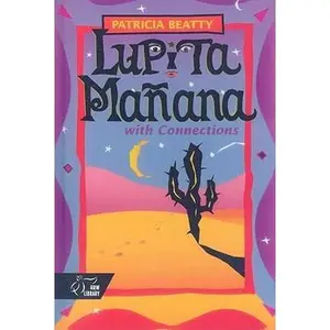 USED-Holt McDougal Library, Middle School with Connections: Individual Reader Lupita Manana 1998 by Beatty, Patricia (Hardcover)