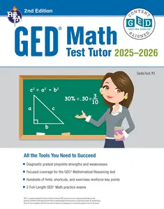 GED Math Test Tutor, For the 2025-2026 GED Test: Certified GED Aligned Prep (GED Test Preparation) - Second Edition - Paperback
