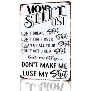 Mom's Shit List Funny Mom Life Aluminum Metal Sign - 8x12 Inch Rustic Mom Humor Wall Decor for Home, Kitchen, Living Room & Mom's Space - Humorous Gift for Moms, Parents & Funny Home Decor Enthusiasts