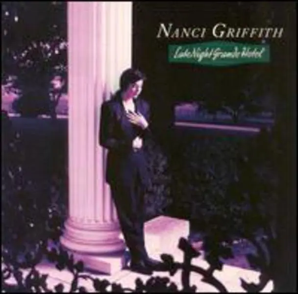 Nanci Griffith - Late Night Grande Hotel  [COMPACT DISC - CD]