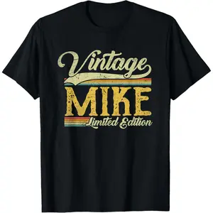 Vintage Mike Name Saying For Men Funny Mike T-Shirt,Made in USA