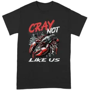 Cray They Not Like Us T-Shirt, Funny Crayfish Graphic Tee, Seafood Pun Shirt, Unique Crayfish Lover For Kids Or Friends Design, Punny Shirt