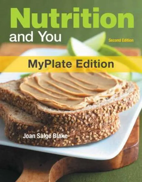 USED-Nutrition and You, MyPlate Edition (2nd Edition) by Joan Salge Blake (Paperback)