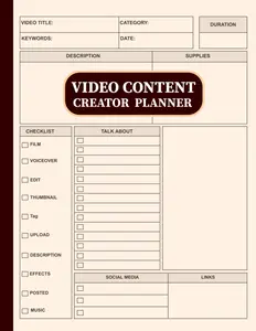 Video Content Creator Planner: Notebook for Tracking & Planning Your Social Media Content with Ease to Streamline Your Content Development and Stay Organized