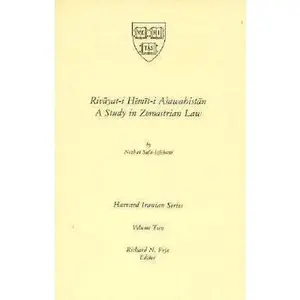 USED-Rivāyat-I Hēmīt-I Asawahistān: A Study in Zoroastrian Law by Safa-Isfehani, Nezhat (Paperback)