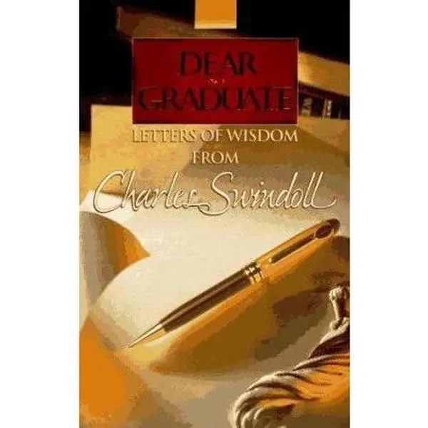Used Hardcover Book - Dear Graduate: Letters of Wisdom Addressing Family, Marriage, Career Issues That Shape Marriages, Encouraging and Challenging Graduates (English, by Charles R. Swindoll)