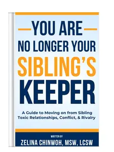 You Are No Longer Your Sibling’s Keeper: A Self Help Guide to Moving on from Sibling Toxic Relationships, Conflict, & Rivalry bible  study  book unhealthy relationship house habit