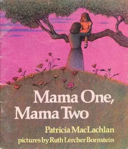 USED-Mama One, Mama Two by Patricia MacLachlan (Paperback)