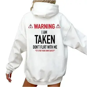 Funny "I’m Taken" Hoodie |   Don’t Flirt With Me Pullover – Trendy Unisex Streetwear for Fall, Comfy Cotton Long Sleeve Sweatshirt, Stylish Casual Autumn Outfit, Fun Gift for Parties & Lovers