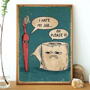 1pc, I Hate My Jobs Funny Toothbrush And Toilet Paper Poster Print Unique Humorous Canvas Painting Wall Art Picture Bathroom Decor