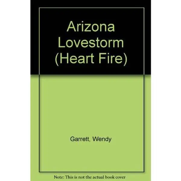 USED-Arizona Lovestorm (Heartfire Romance) by Wendy Garrett (Paperback)