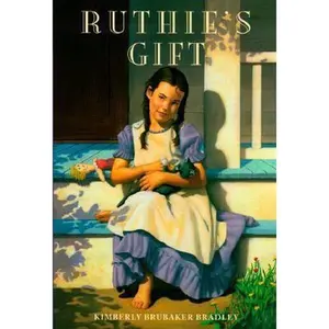 USED-Ruthie's Gift by Kimberly Brubaker Bradley (Paperback)