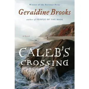 USED-Caleb's Crossing: A Novel by Geraldine Brooks (Paperback)