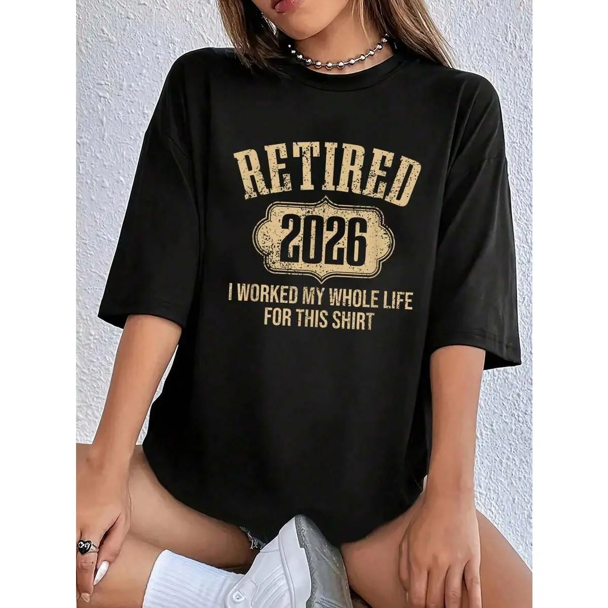 Women's 2026 Retired Oversized Round Neck Printed Cotton T-Shirt - Lady's Casual Comfy Everyday Wear, Loose-Fit Baggy Foldable Streetwear Top, Casual Women's T-Shirt, Unisex Retirement Gift, Casual Everyday Wear