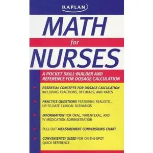USED-Math for Nurses: A Pocket Skill-Builder and Reference for Dosage Calculation by Kaplan (Unknown)