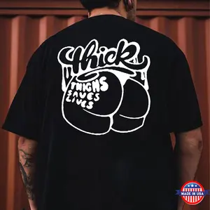 THICK THIGHS SAVE LIVES Sexy Ass Graphic Black Print T-shirt
