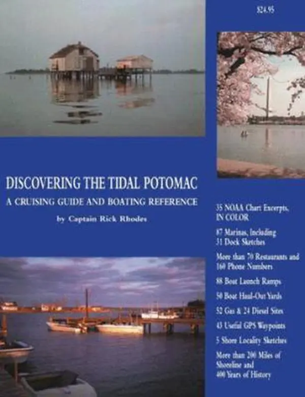 USED-Discovering the Tidal Potomac -- A Cruising Guide and Boating Reference by Rick Rhodes (Paperback)