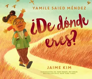 ¿De dónde eres?: Where Are You From? (Spanish edition) by Yamile Saied Méndez||Jaime Kim [Hardback Book]