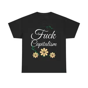 Fuck Capitalism T-Shirt | Floral Script Anti-Capitalist Tee