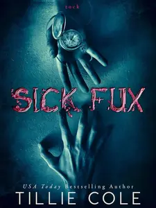 Sick Fux by Tillie Cole (Paperback) – October 8, 2017