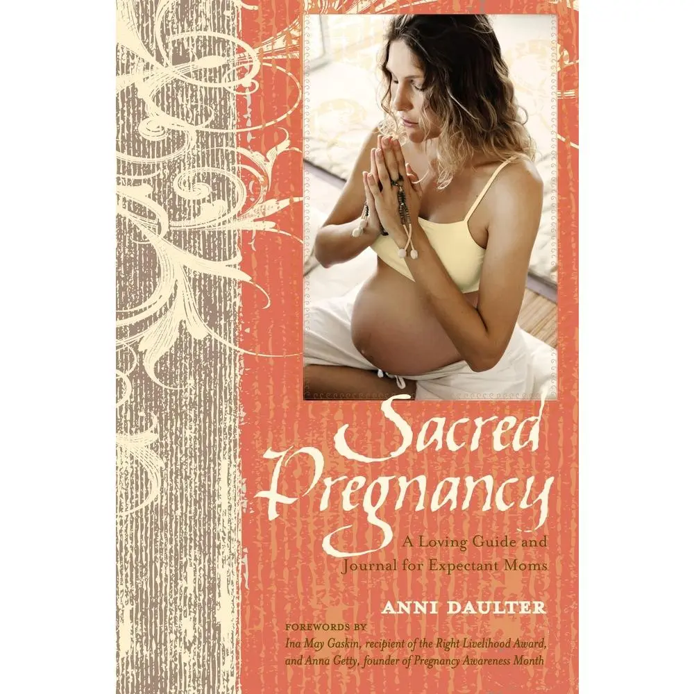 USED Book - Sacred Pregnancy: A Loving Guide and Journal for Expectant Moms by Daulter, Anni (Paperback) - english