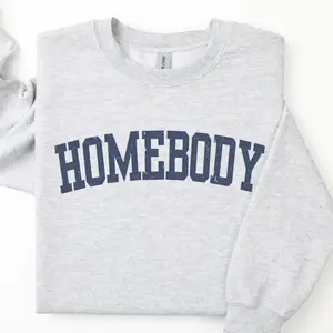 (Sale Off Up To 50%) Homebody Cozy Sweatshirt, Funny Sassy Crewneck, Cute Trendy Sweatshirts, Casual Graphic T-shirt, Full Color, For Men, For Women, Casual, Classic Fashion, Tee Print - TrendWear USA