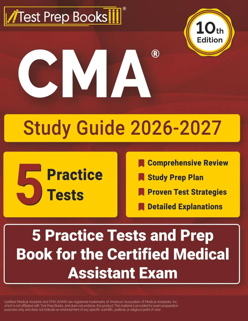 CMA Study Guide 2026-2027: 5 Practice Tests and Prep Book for the Certified Medical Assistant Exam: [10th Edition]