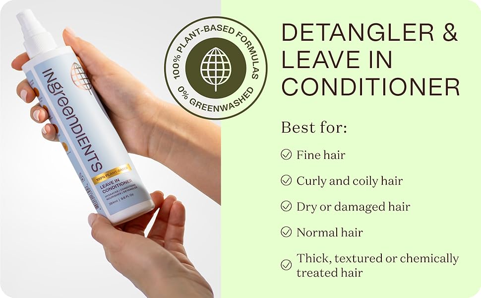 Ingreendients Leave-In Conditioner – 100% Plant-Based, Organic Coconut Oil & Shea Butter, Silicone-Free, Sulfate-Free, Vegan, Color-Safe Hair Detangler Ingreendients Leave-In Conditioner – 100% Plant-Based, Organic Coconut Oil & Shea Butter, Silicone-Free, Sulfate-Free, Vegan, Color-Safe Hair Detangler