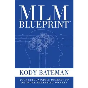USED Book - MLM Blueprint: Your Subconscious Journey to Network Marketing Success by Kody Bateman (Paperback) - english
