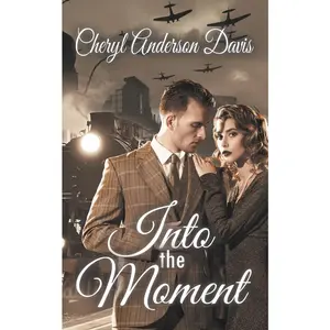 USED-Into the Moment by Davis, Cheryl Anderson (Paperback)