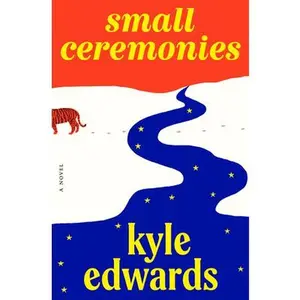Small Ceremonies -- Kyle Edwards, Hardcover