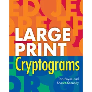 Large Print Cryptograms by Trip Payne, Shawn Kennedy [Paperback Book]
